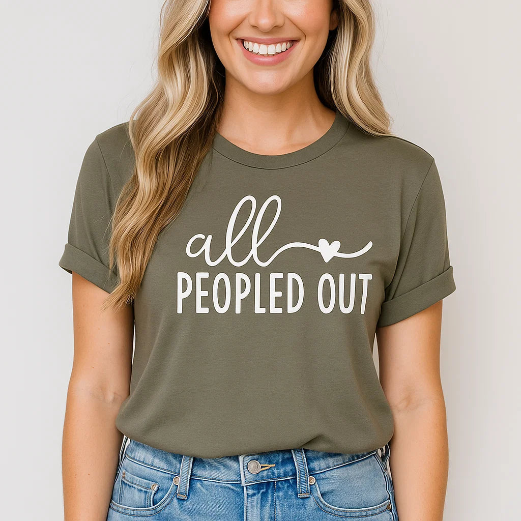 All Peopled Out T-Shirt, Casual Graphic Tee Unisex