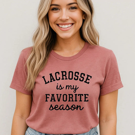 Lacrosse is My Favorite Season T-Shirt