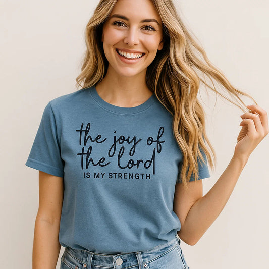 Joy of the Lord Strength T-Shirt Inspirational Tee
