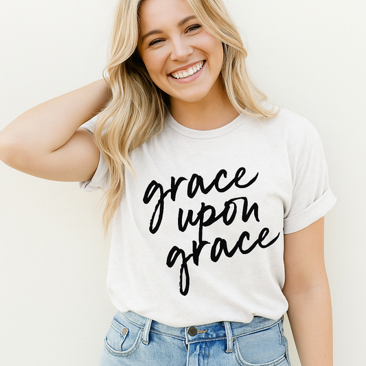 Grace Upon Grace Motivational T-Shirt