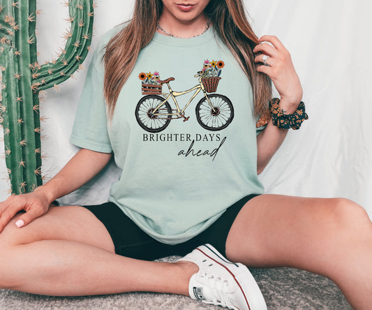 Brighter Days Ahead T-shirt