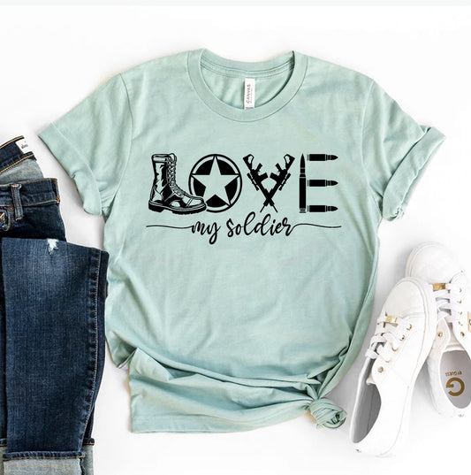 Love My Soldier T-shirt